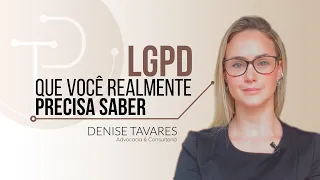 TUDO O QUE REALMENTE PRECISA SABER SOBRE A #LGPD