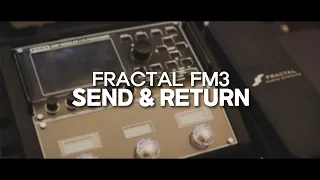 [줄쟁이]FRACTAL FM3 SEND & RETURN 활용하기 꿀팁?!