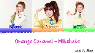Orange Caramel - Milkshake (밀크쉐이크) (Color Coded Lyrics) [Han|Eng|Rom]