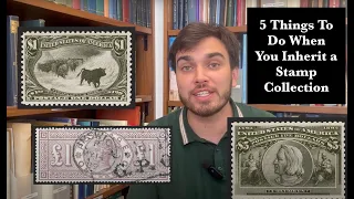 5 Things To Do When You Inherit A Stamp Collection