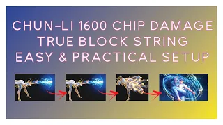 SF6 Chun-Li Checkmate Chip Kill Setup - 1600 Damage True Blockstring