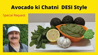 Avocado Ki Chatni Desi Style.