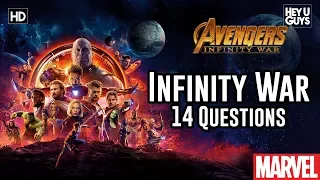 Avengers: Infinity War - 14 Burning Questions after Watching