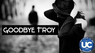 GOODBYE TROY | CARA'S CONFESSION