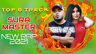 Мастер Сура- Топ 8 треки нав 🎶 Гуш кн дамш бги 💞 Master Sura New Rap Remix 2021