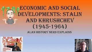 Economy and Social Developments under Stalin and Khrushchev, 1945-1964