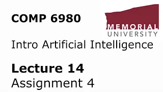COMP6980 - Intro to Artificial Intelligence - Lecture 14 - Assignment 4