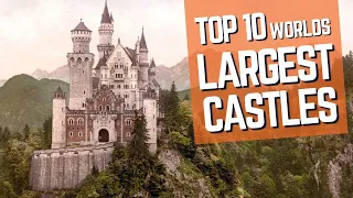 Largest castles in the World