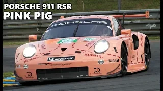 Porsche 911 RSR 'Pink Pig' at Le Mans 2018