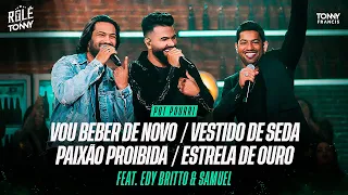 Tonny Francis+Edy Britto e Samuel-Vou beber de Novo-Vestido de Seda-Paixão Proibida-Estrela de Ouro