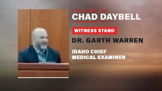 FULL TESTIMONY: Idaho Medical Examiner Dr. Garth Warren testifies in Chad Daybell trial