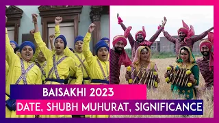 Baisakhi 2023: Date, Shubh Muhurat, History, Significance Of The Harvest Festival Of Vaisakhi