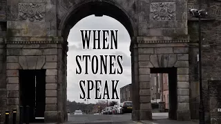 When Stones Speak - The Derry Walls