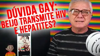 Dúvida gay:Beijo transmite HIV,hepatites?