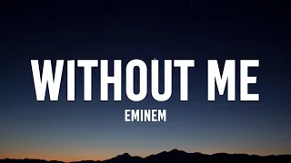 Eminem - Without Me (Sped Up) (Lyrics) "Two trailer park girls go round the outside" [TikTok Song]