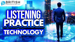 C2 ENGLISH Listening Practice | Technology 1