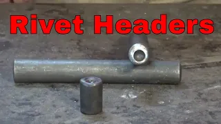 Forging rivet headers - blacksmithing tools