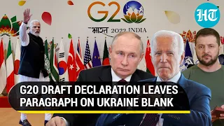 Russia Vs West Fight Over G20 Declaration Leaves India In A Fix; 'Blank Para, Dissent...' | Report