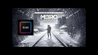 CAN M1 MACBOOK PRO RUN METRO EXODUS?