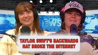 Taylor Swift's Backwards Hat Broke The Internet | Episode 43