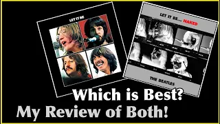 Let It Be or Let It Be Naked? Which Version is Best? The Pros & Cons of Both Versions!