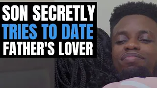 Son SECRETLY Tries To DATE FATHER'S LOVER | Moci Studios