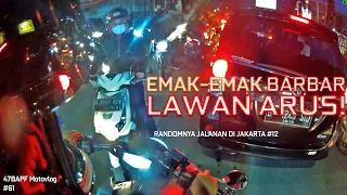 DIKASI TAU MALAH MARAH ! - 47BAPF Motovlog #61 - RANDOMNYA JALANAN DI JAKARTA #12