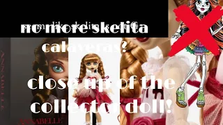 monster high doll new!!!! no more skelita calaveras in g3? annabelle doll reveal+ other news