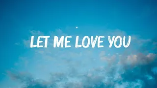 DJ Snake - Let Me Love You (Lyrics) ft. Justin Bieber | Charlie Puth, Naughty Boy, Sam Smith,... M