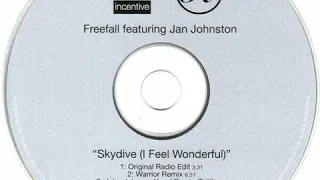 Freefall Featuring Jan Johnston - Skydive (I Feel Wonderful) (John Johnson Vocal Remix) (Edit)