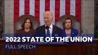 FULL SPEECH - President Joe Biden's 2022 State of the Union Address