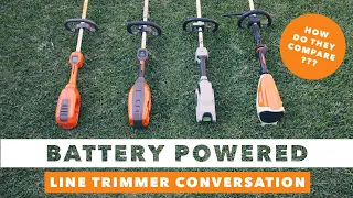 A Conversation about Battery Powered Line Trimmers from Husqvarna, Stihl and Ego