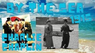 By the Sea (1915) by Charlie Chaplin - Silent Short Comedy Film