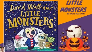 👻 Kids Book Read Aloud:  Little Monsters by David Walliams I Halloween Story