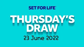 Set for Life Thursday draw from 23 June 2022