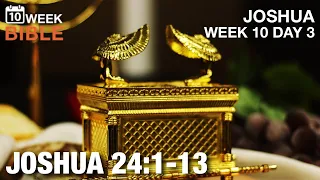 God’s Covenant | Joshua 24:1-13 | Week 10 Day 3 Study of Joshua