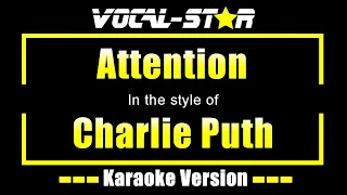 Charlie Puth - Attention (Karaoke Version) with Lyrics HD Vocal-Star Karaoke