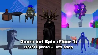 [Roblox] Doors but Epic (Floor 4) Hotel update | Full Gameplay