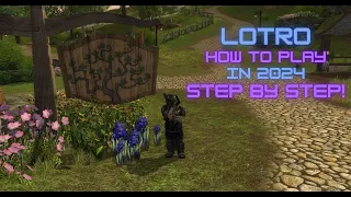 How to play LOTRO in 2024.