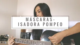 Máscaras-Isadora Pompeo (Cover AO VIVO)|Luana Santos