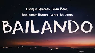 Enrique Iglesias - Bailando (Lyrics English Version) ft. Sean Paul, Descemer Bueno, Gente De Zona