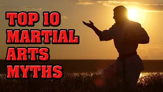 Top 10 Martial Arts Myths of All Time