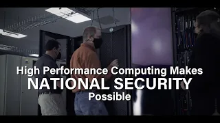 HPC Makes National Security Possible