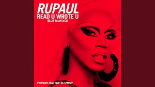 Read U Wrote U (Ellis Miah Mix) (feat. The Cast of RuPaul's Drag Race All Stars, Season 2)