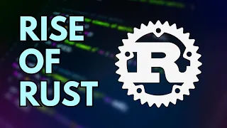 Why Rust is Taking Over Programming