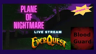 🔴LIVE Everquest TAKP Plane Of Nightmare Gameplay Ep 32