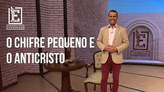 O Chifre Pequeno e o Anticristo