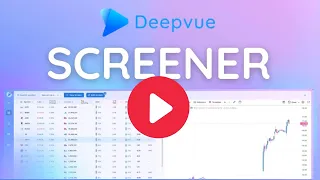 Deepvue Screener Tutorial