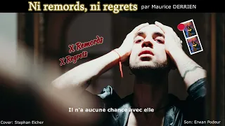 Maurice Derrien: Ni Remords, Ni Regrets (Stephan Eicher)