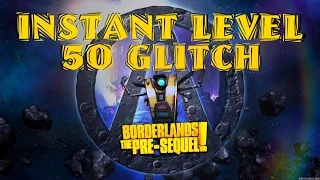 Borderlands The Pre Sequel Instant Level 50 Glitch in 2 Minutes!